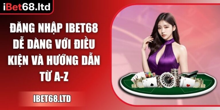 đăng nhập iBet68